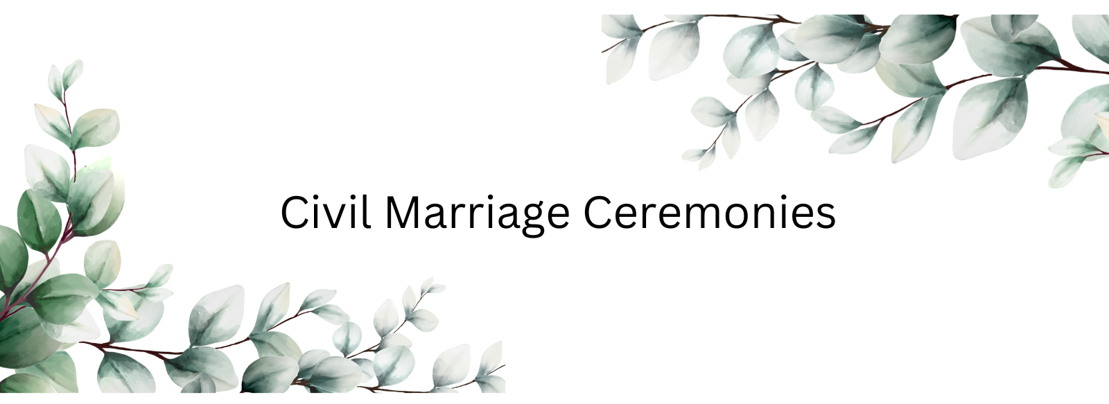 Civil Service Marriage Banner with green flowers 