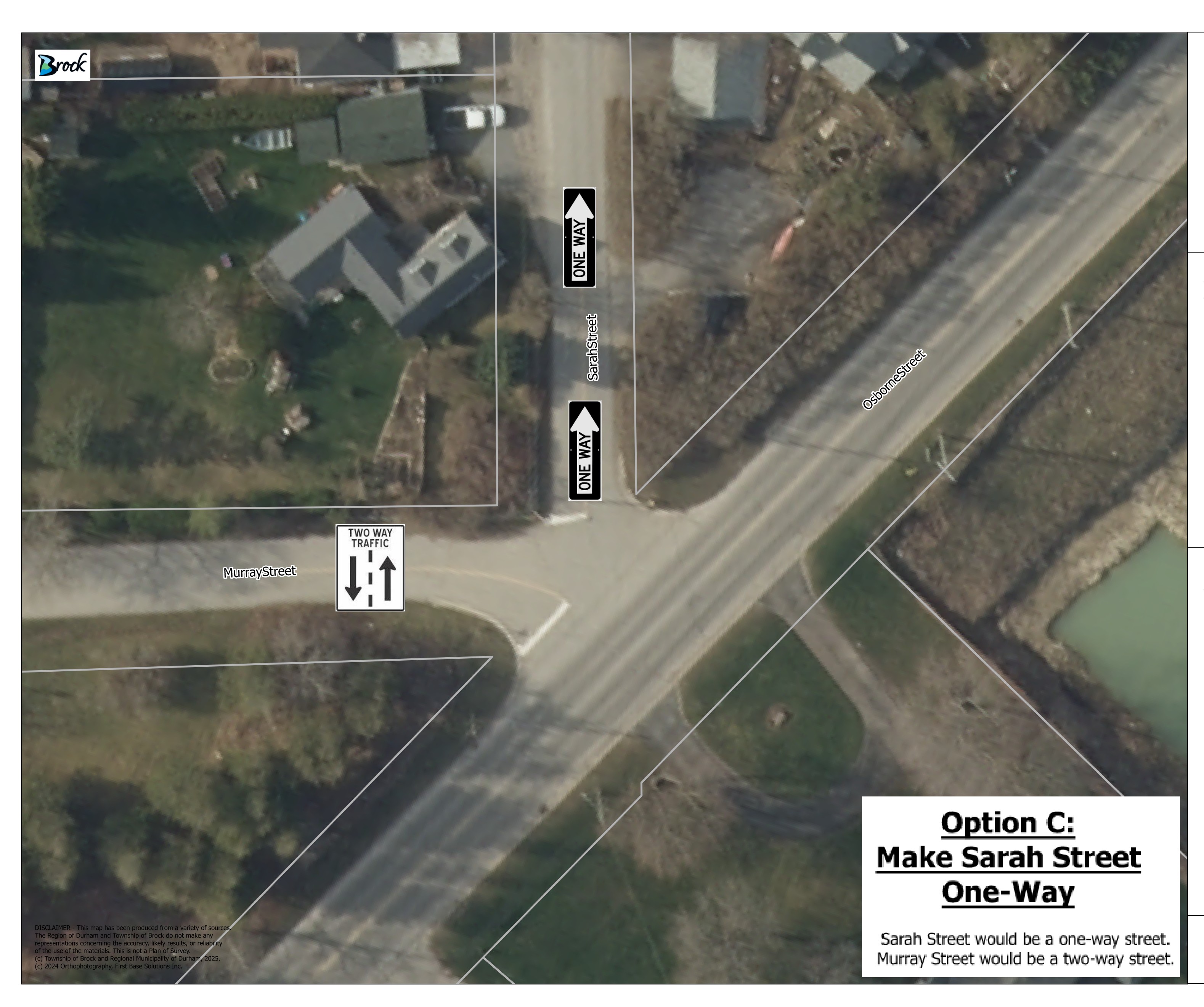 An aerial photo of the intersection at Sarah Street, Murray Street, and Osborne Street. One Way signs are shown along Sarah Street, north from Osborne Street. A Two Way Street sign is located on Murray Street. A textbox indicates that this image is Option C: Make Sarah Street One-Way. A second line of text reads Sarah Street would be a one-way street. Murray Street would be a two-way street.