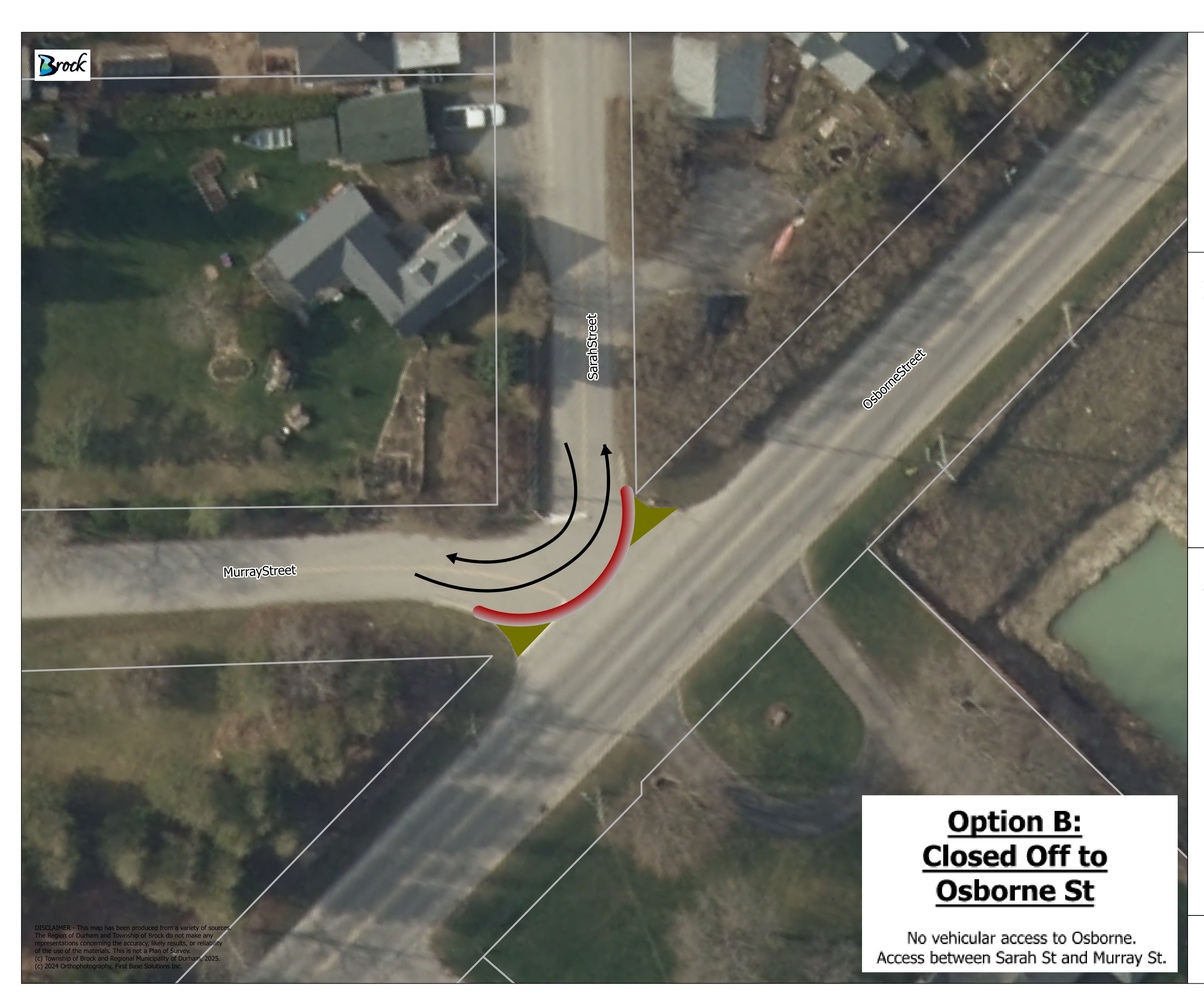 An aerial photo of the intersection at Sarah Street, Murray Street, and Osborne Street. A red line separates Osborne Street from Murray Street and Sarah Street. Black arrows connect Murray Street and Sarah Street, indicating the flow of traffic. A textbox indicates that this image is Option B: Closed Off to Osborne St. A second line of text reads No vehicular access to Osborne. Access between Sarah St and Murray St.